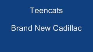 Teencats - Brand New Cadillac