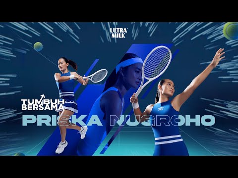 Priska Nugroho Tumbuh Bersama Ultra Milk (45”)