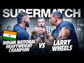 Arm Wrestling Supermatch with Contender for #1 Spot in India | Kyle Cummings vs Larry Wheels
