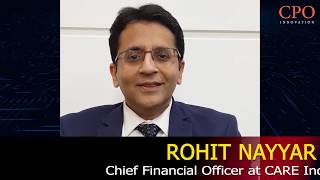 Rohit Nayyar CFO, CARE India on The CFO Story - Understand what should CFOs Prepare for Now?