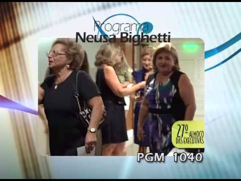Programa Neusa Bighetti exibido no dia 27/10/2013 - Abertura