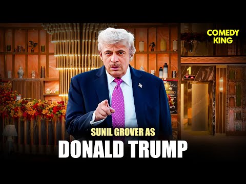 Sunil Grover As Donald Trump | The Kapil Sharma Show | Funny Scene | Best Of Dr. Gulati | Comedy