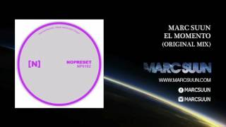 Marc Suun - El Momento (Original Mix)