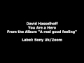 You Are a Hero by David Hasselhoff 