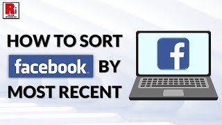 How To Sort Facebook Feed Chronologically | See Most Recent Posts First!