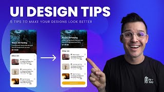 5 Tips to improve your UI Designs