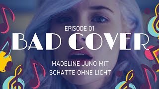Madeline Juno - Schatten ohne Licht Cover | BAD COVER #01