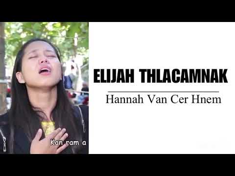 Elijah Thlacamnak || Hannah Van Cer Hnem || KARAOKE