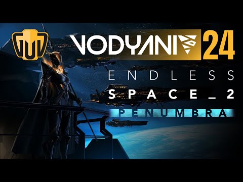 24 Endless Space 2 Penumbra Lets Play Vodyani | Patch 1.4.21 You Can Run But You Can't Hide