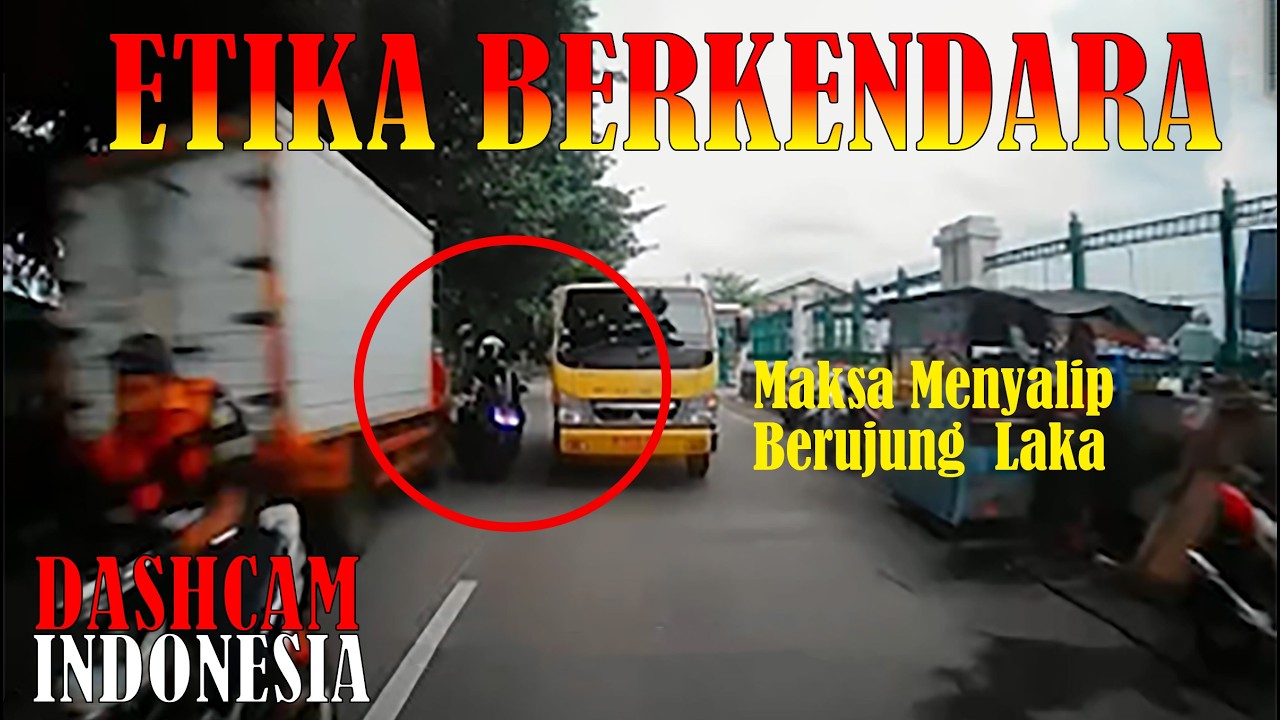 ETIKA BERKENDARA DASHCAM INDONESIA PART #32 | CRASH | VIRAL | MOTOR  | TRUK | BUS | MENYALIP | LCGC