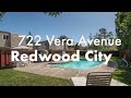 722 Vera Ave., Redwood City, CA
