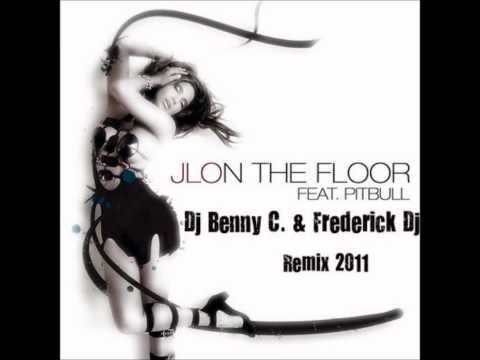 Jennifer Lopez Ft. Pitbull - On The Floor (Dj Benny C. & Frederick Dj Remix 2011)