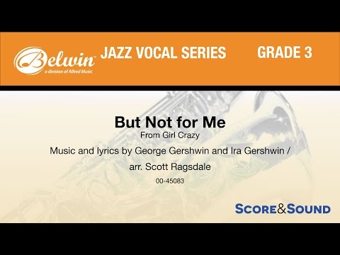 But Not for Me arr. Scott Ragsdale - Score & Sound