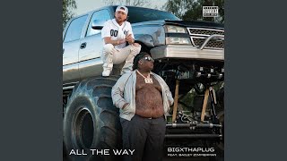 All The Way (feat. Bailey Zimmerman)
