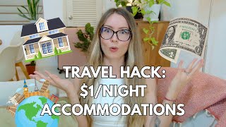 How We Travel & Pay Only $1/Night for Housing