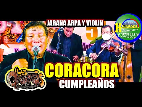 CORACORA CUMPLEAÑOS EN VIVO - LOS QORAS DEL PERU(947973539) CON HUAMANI PRODUCCIONES CEL. 975165218.