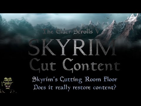 Skyrim's Cutting Room Floor Mod - Does it really restore content?