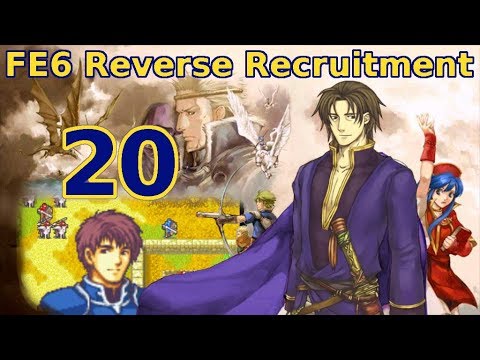 Part 20: "More Percefail" - Let's Play FE6 Reverse Recruitment Chapter 11