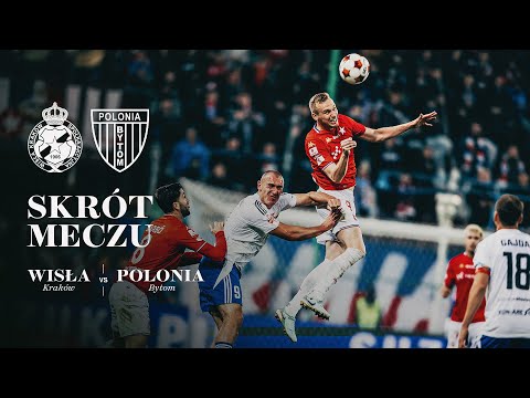 Wisła Kraków - Polonia Bytom 1:0 | SKRÓT MECZU