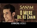 O Mere Dil Ke Chain | | SANAM | ओ मेरे दिल के चैन | Lyrical | Recreated