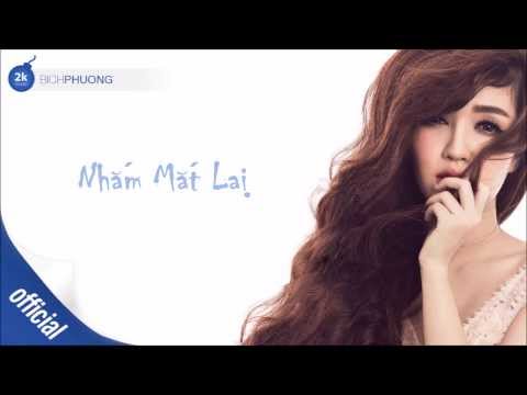Nhắm mắt lại - Bích Phương