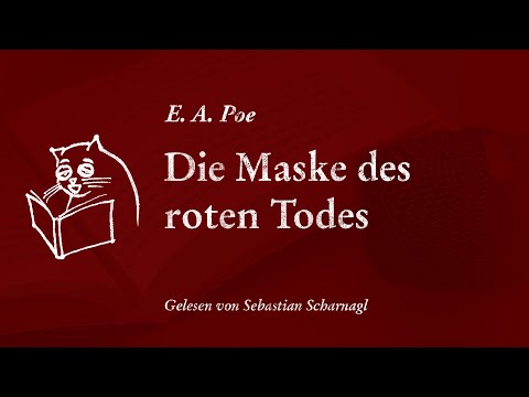 KURZGESCHICHTE Edgar Allan Poe — Die Maske des roten Todes