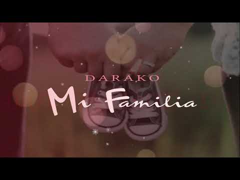 Darako - Mi familia (Video Oficial)