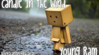Candle In The Wind - Yung ram [Download + Lyrics]