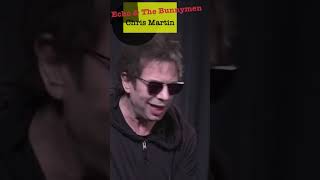 Echo &amp; The Bunnymen Ian McCulloch chats about Chris Martin