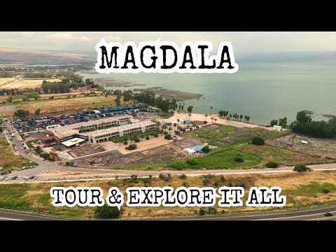 Magdala, Israel: Hometown & Life of Mary Magdalene, Sea of Galilee! Magadan, Jesus Healed Many!
