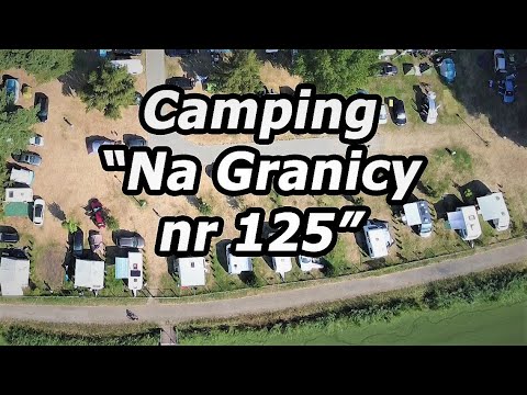 Campingplatz "Na Granicy nr 125" | Mielno/Uniescie | Polen | 2020