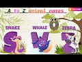A To Z Animal Names ABC Of Animals List Of Animals A To Z Alphabetical List Of Animals