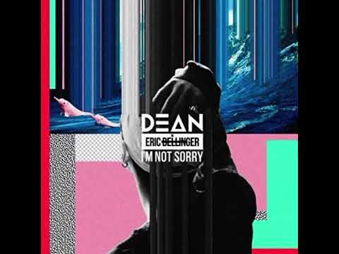 Dean ft Eric Bellinger - I’m Not Sorry (With Dean’s unreleased adlibs)