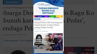 Adik Dosen UIN Solo yang Dibunuh Kuli Bangunan Buka Suara Buntut Ucapan 'Tukang Amatiran'