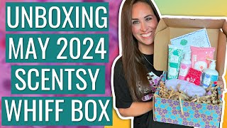 Scentsy Whiff Box May 2024 (Unboxing)