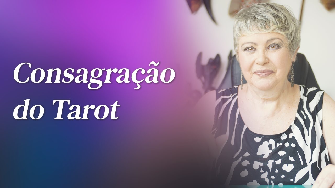 Você deve consagrar o tarot?