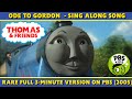Thomas Friends Ode To Gordon Sing Along Song Rare 3 Minute PBS Version 2005 60FPS