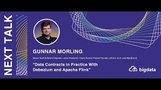 Gunnar Morling: Data Contracts In Practice With Debezium and Apache Flink