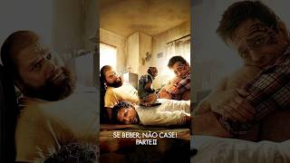 Se Beber, Não Case! Parte II | 2011