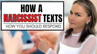 How a Narcissist Texts (And How to Respond)