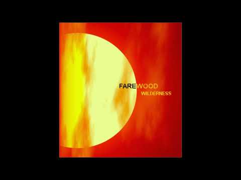 Farewood - Wilderness - Full EP