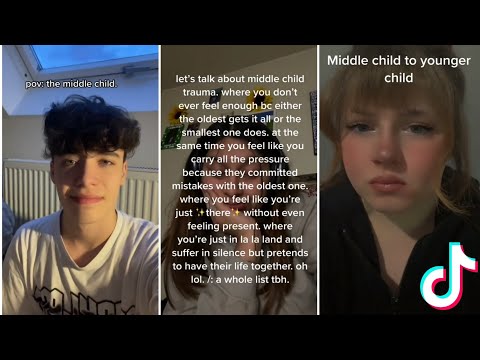 Vent TikTok's for you who are the middle child