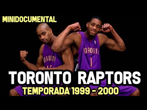 TORONTO RAPTORS - Temporada 1999-2000 | Minidocumental NBA