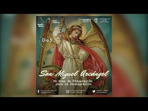 Consecration to Saint Michael the Archangel - Day 5