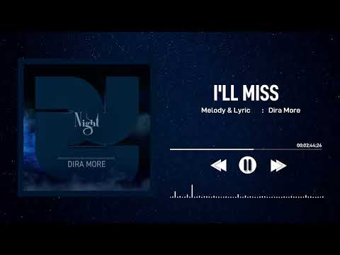 Dira More- I'll Miss You (Official Audio Visualizer)
