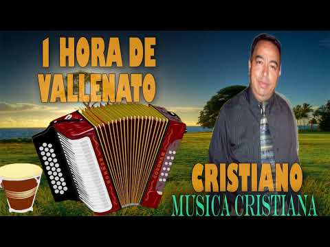 Luis Alberto Vallejo  1 Hora de Vallenato Cristiano