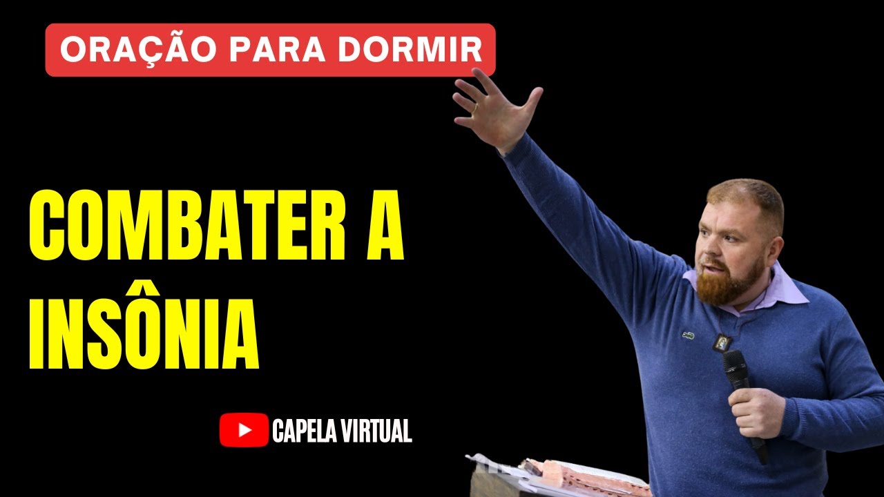Padre  Marcelo Rossi - Oração de Libertação, cura da Insônia | Capela Virtual