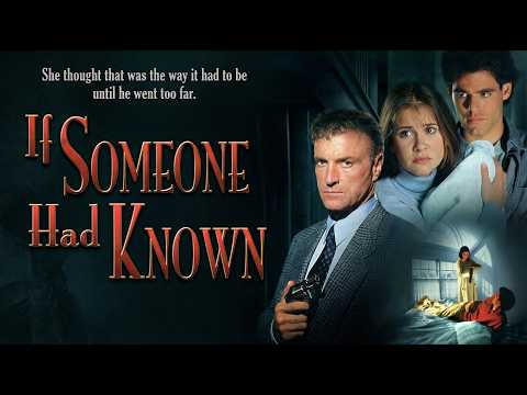 If Someone Had Known | Full Thriller Movie | Kellie Martin | Kevin Dobson | Linda Kelsey