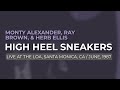 Monty Alexander, Ray Brown, & Herb Ellis - High Heel Sneakers (Official Audio)