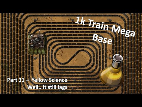 1k Train Mega Base - Factorio Lets Play Pt31 - Processing Yellow Science